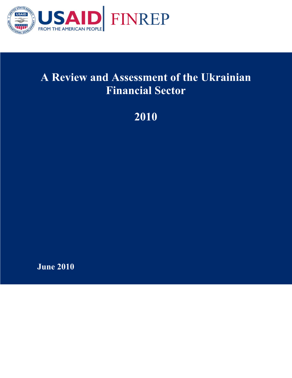 A Review and Assessment of the Ukrainian Financial Sector