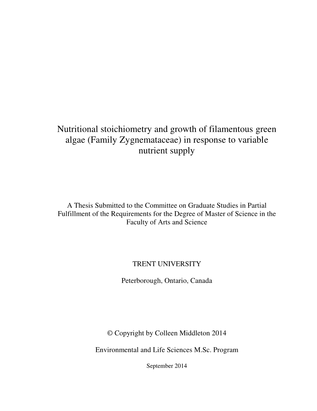 Nutritional Stoichiometry and Growth of Filamentous Green Algae (Family Zygnemataceae) in Response to Variable Nutrient Supply