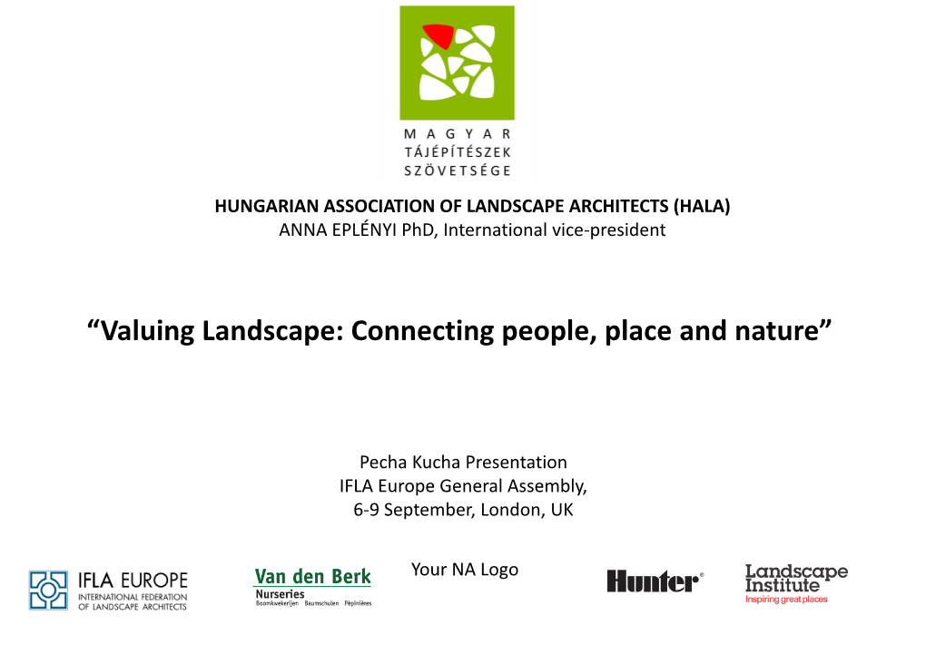 “Valuing Landscape: Connecting People, Place and Nature”