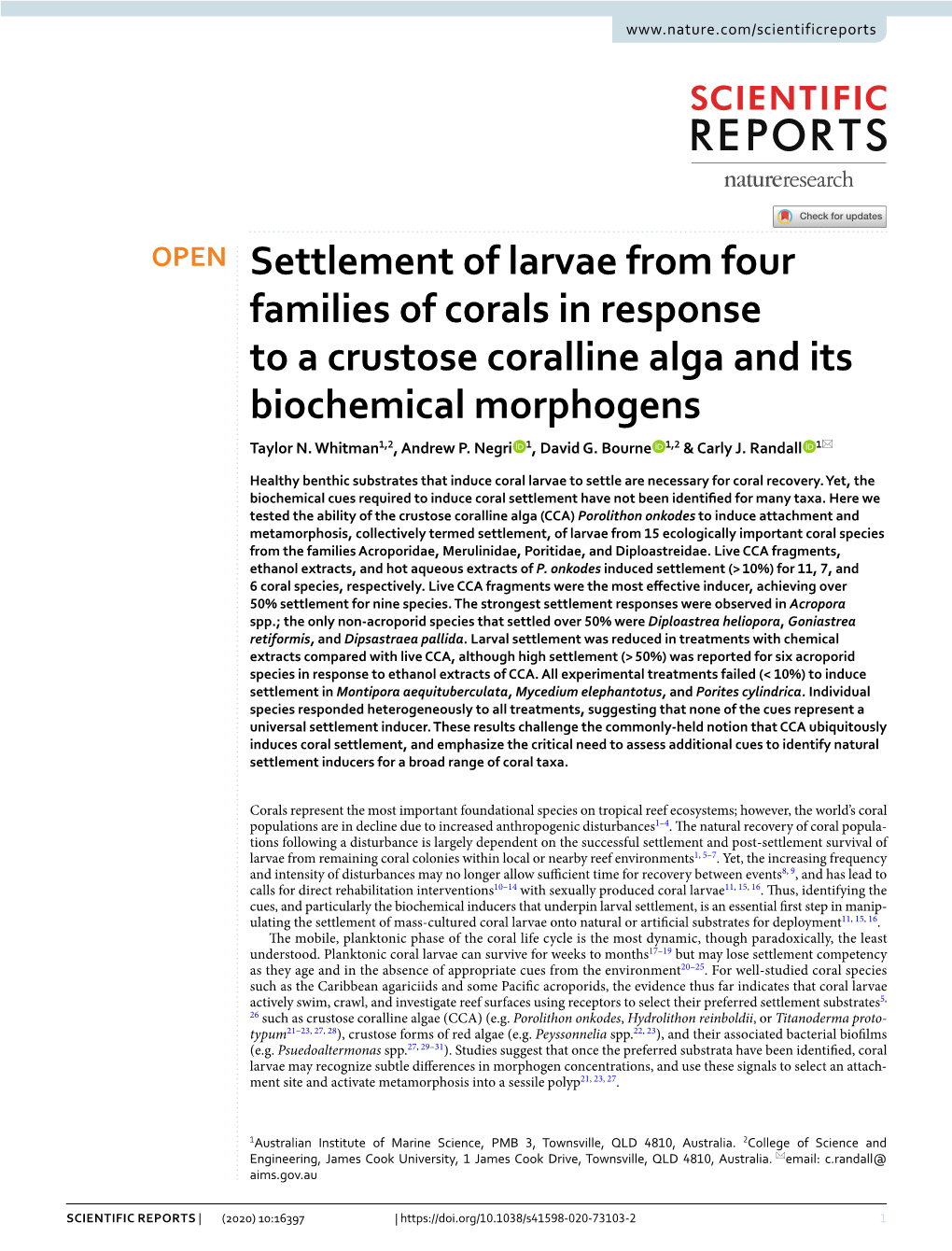 Settlement of Larvae from Four Families of Corals in Response to a Crustose Coralline Alga and Its Biochemical Morphogens Taylor N