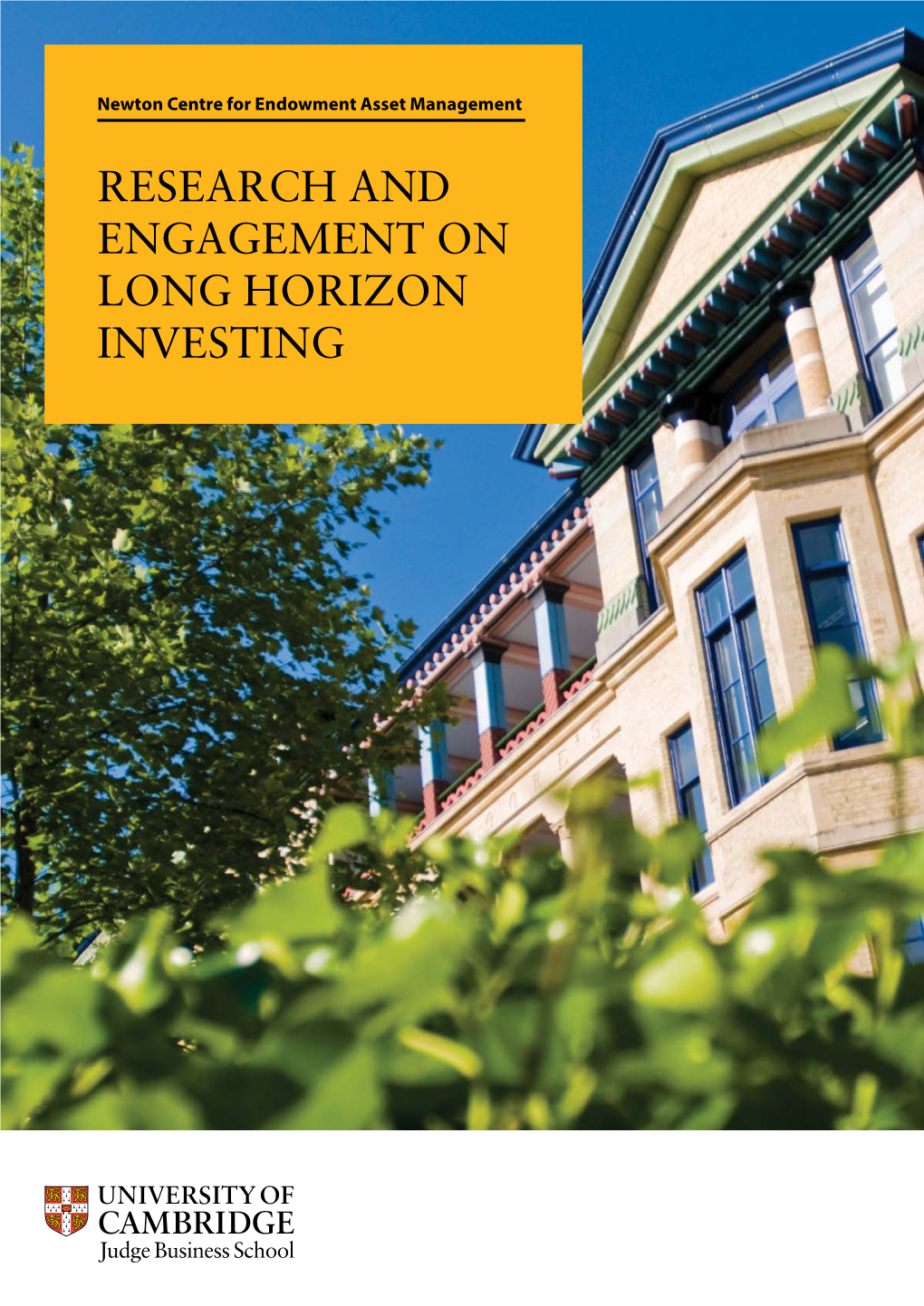 RESEARCH and ENGAGEMENT on LONG HORIZON INVESTING 2 Contents 1