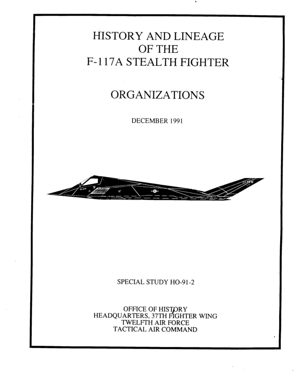 1 17A Stealth Fighter Organizations