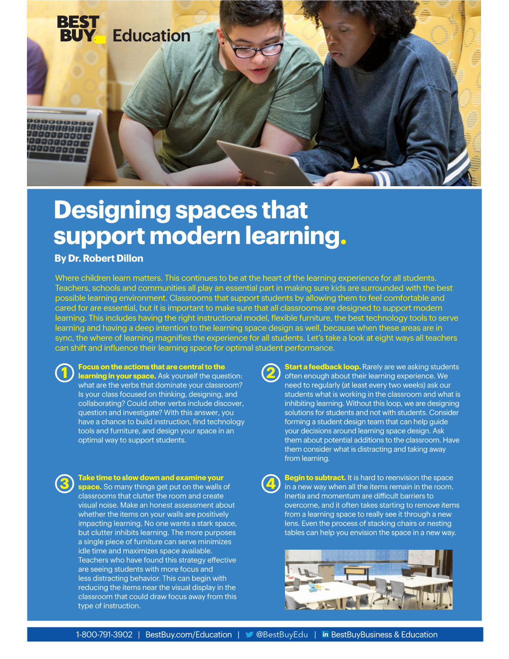 Designing Spaces That Support Modern Learning. by Dr