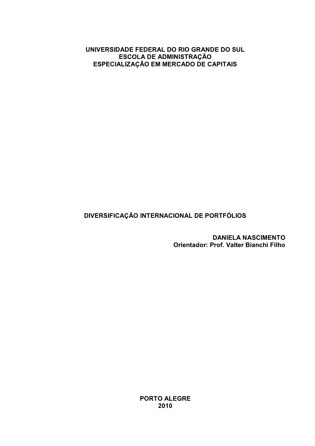 Universidade Federal Do Rio Grande Do Sul Escola De Administração Especialização Em Mercado De Capitais