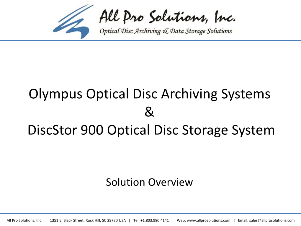 Olympus Optical Disc Archiving Systems & Discstor 900 Optical
