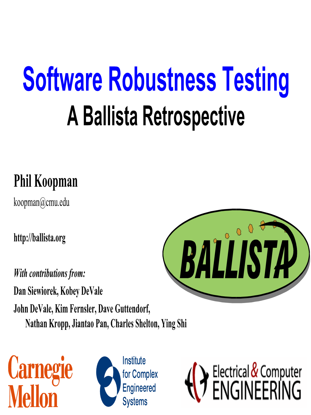 A Ballista Retrospective