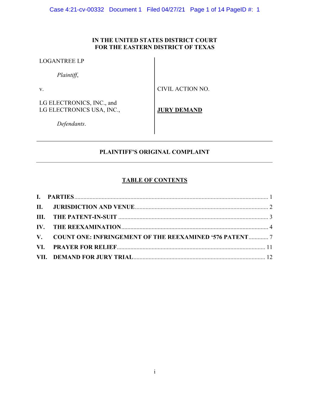 I in the UNITED STATES DISTRICT COURT for the EASTERN DISTRICT of TEXAS LOGANTREE LP Plaintiff, V. LG ELECTRONICS, INC., and LG