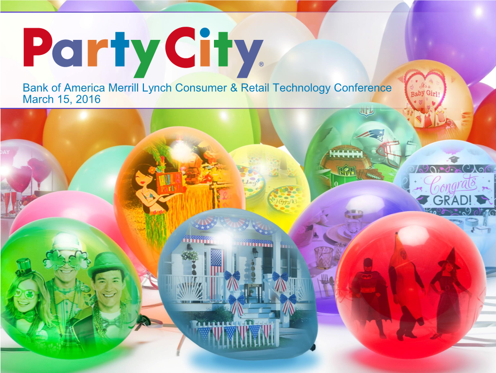 Party City’S December 31, 2015 Form 10-K and in Subsequent Reports Filed with Or Furnished to the SEC