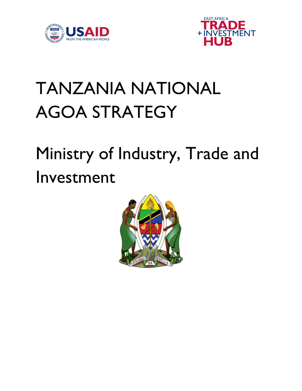 TANZANIA NATIONAL AGOA STRATEGY Ministry of Industry