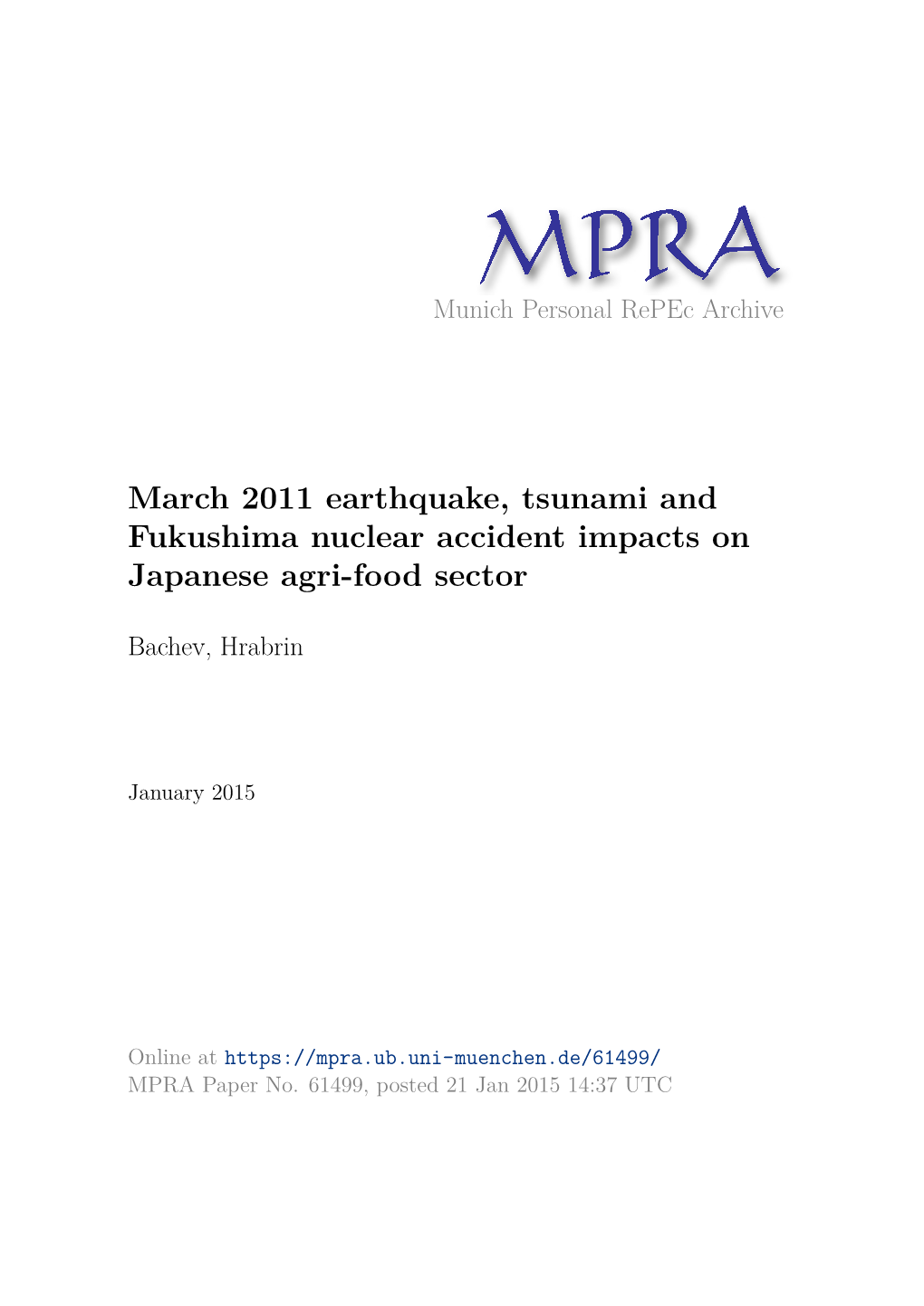 March 2011 Earthquake, Tsunami and Fukushima Nuclear Accident Impacts on Japanese Agri-Food Sector