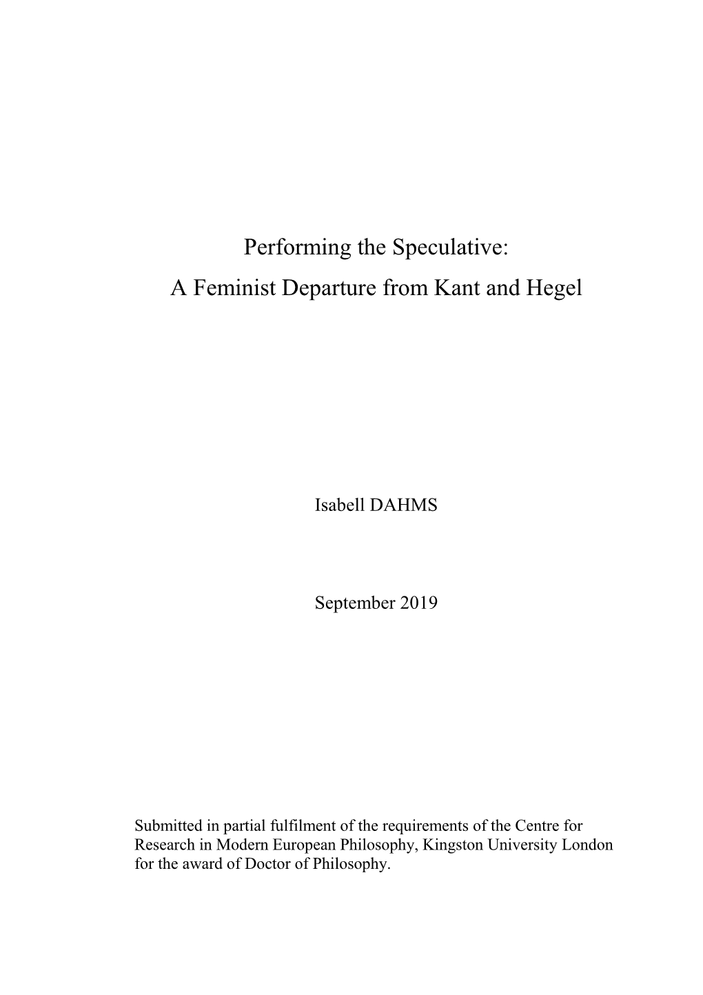 A Feminist Departure from Kant and Hegel