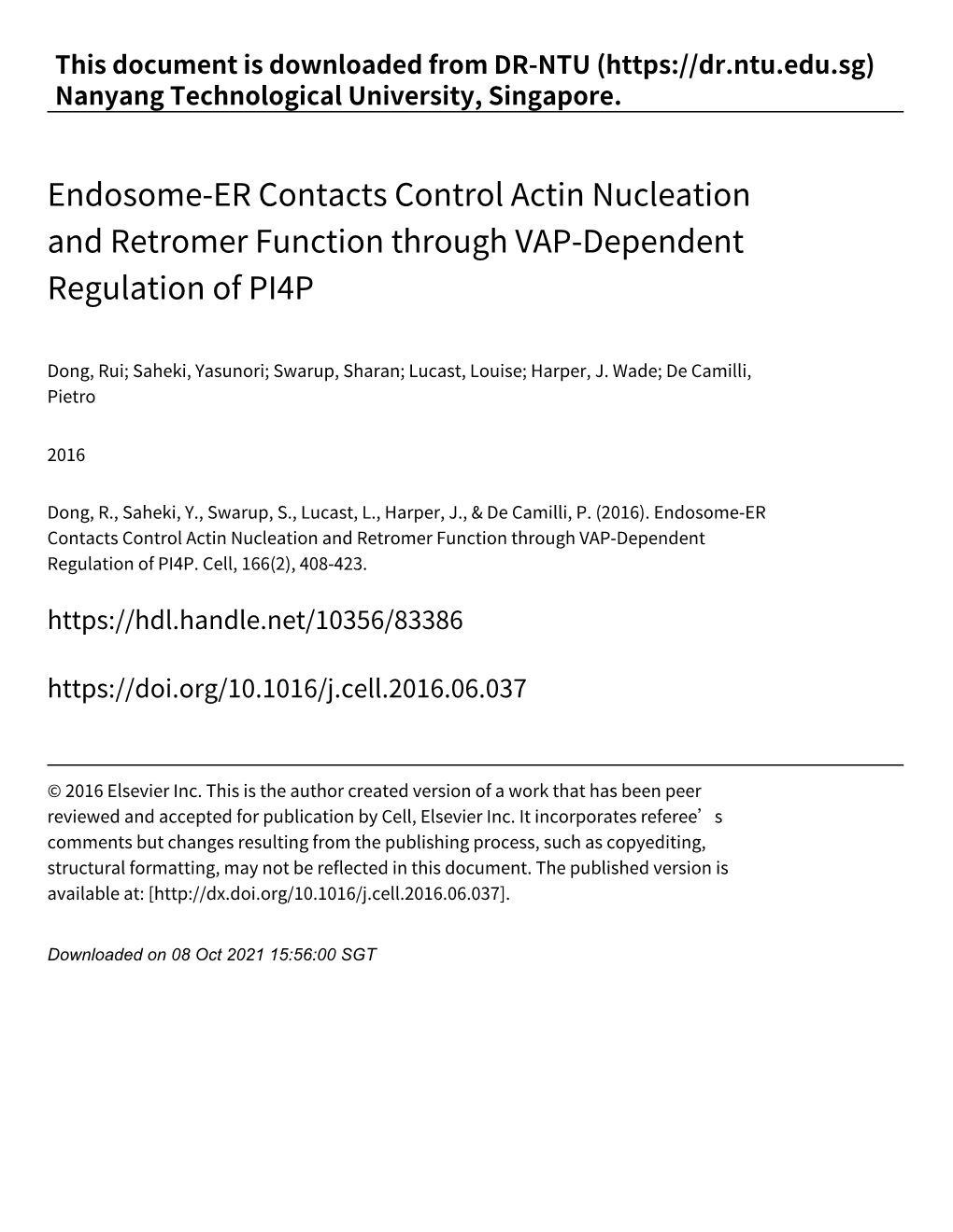 Endosome‑ER Contacts Control Actin Nucleation and Retromer Function Through VAP‑Dependent Regulation of PI4P