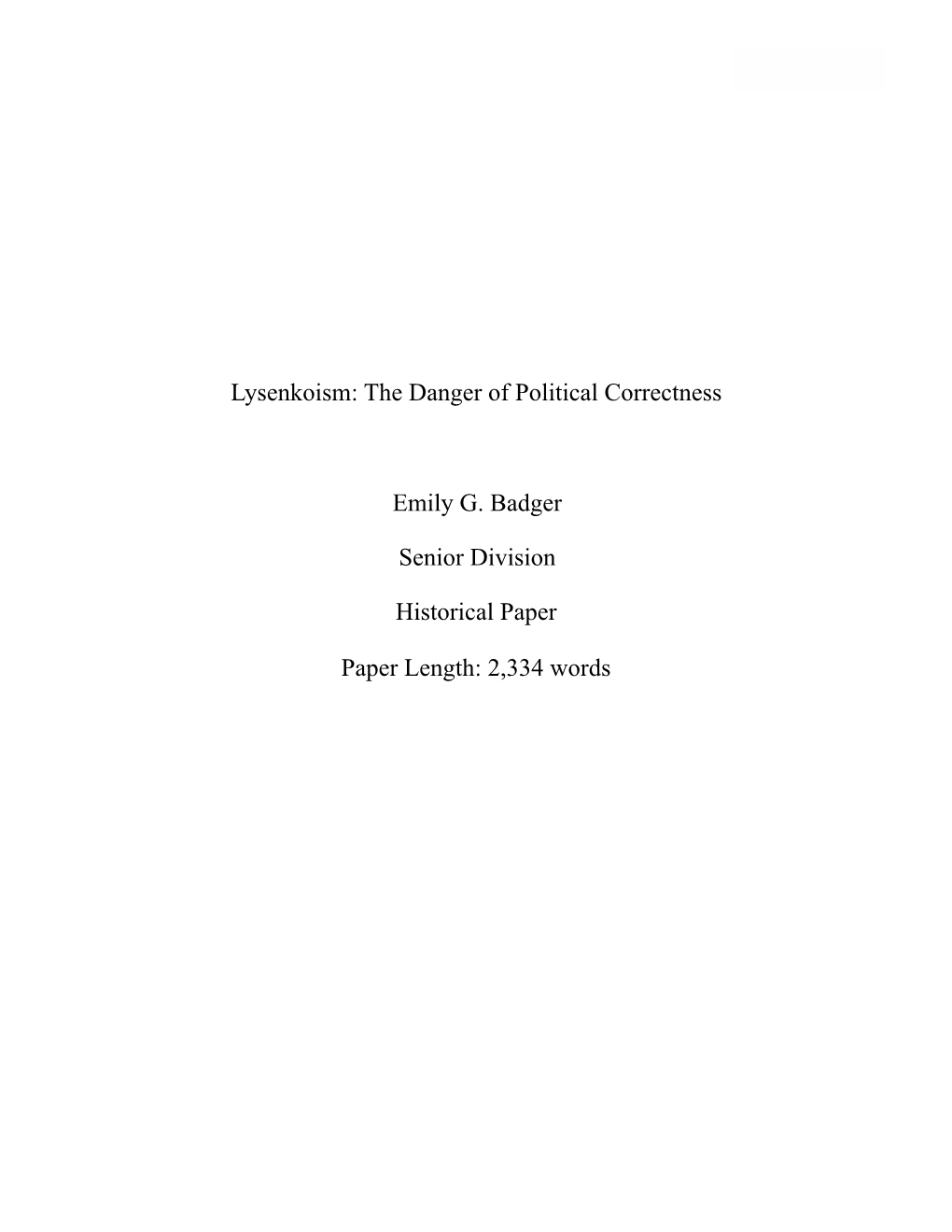 Lysenkoism: the Danger of Political Correctness Emily G. Badger