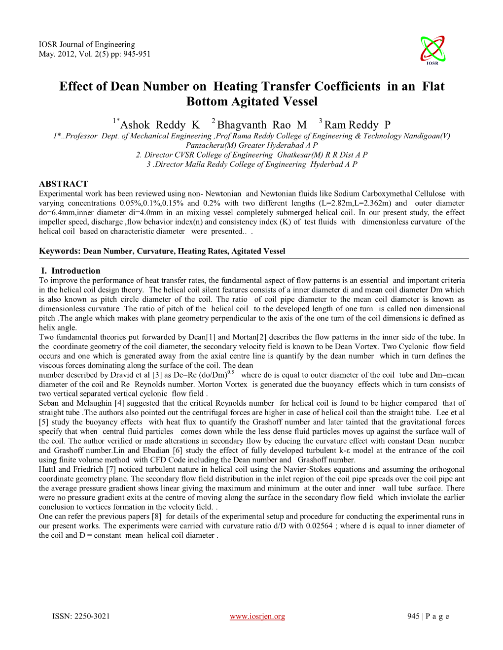 Effect of Dean Number on Heating Transfer Coefficients in an Flat Bottom Agitated Vessel