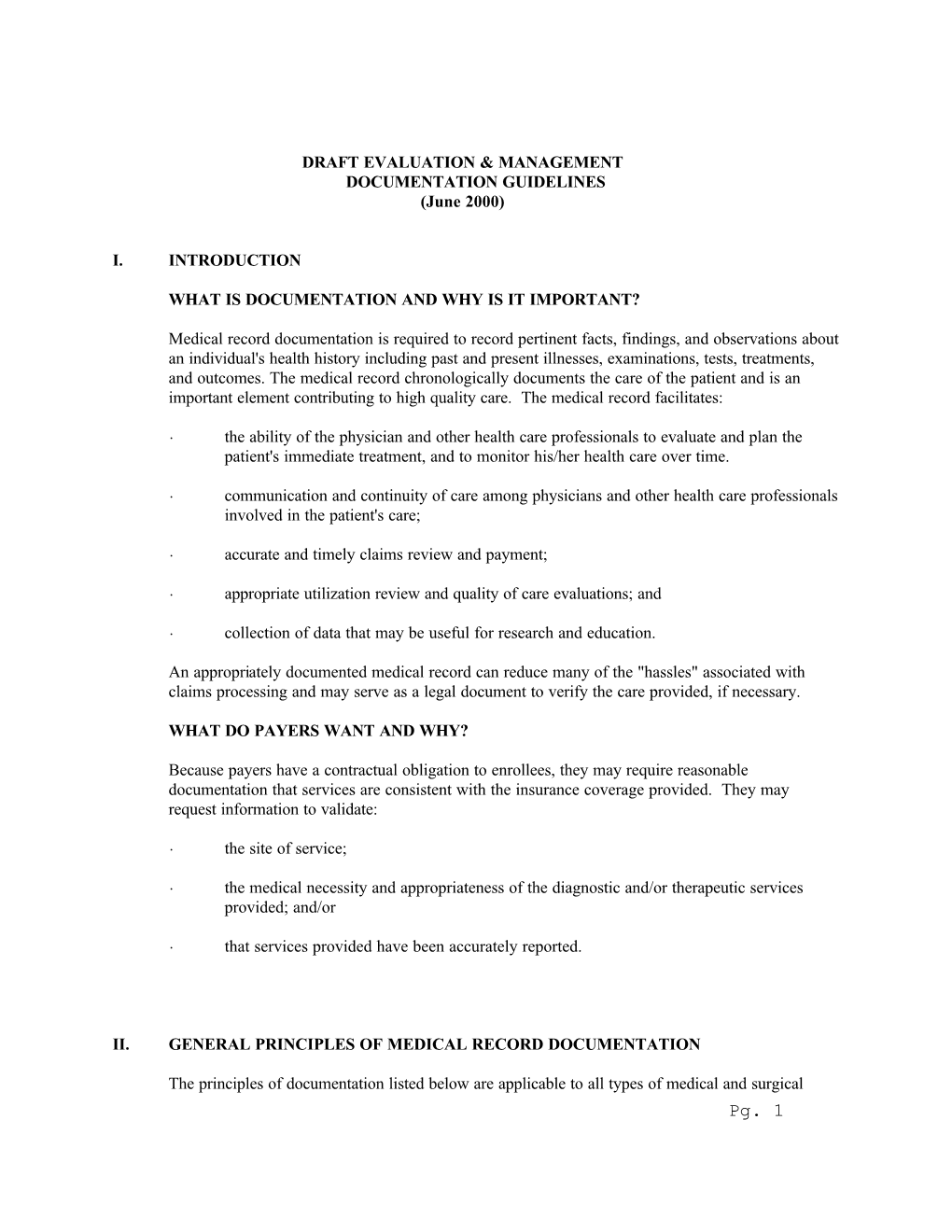 (June 2000) I. INTRODUCTION WHAT IS DOCUMENTATION and WHY