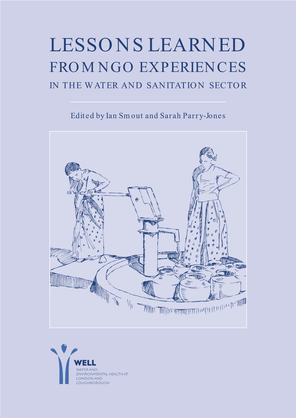Lessons Learned from Ngo Experiences in the Water and Sanitation Sector