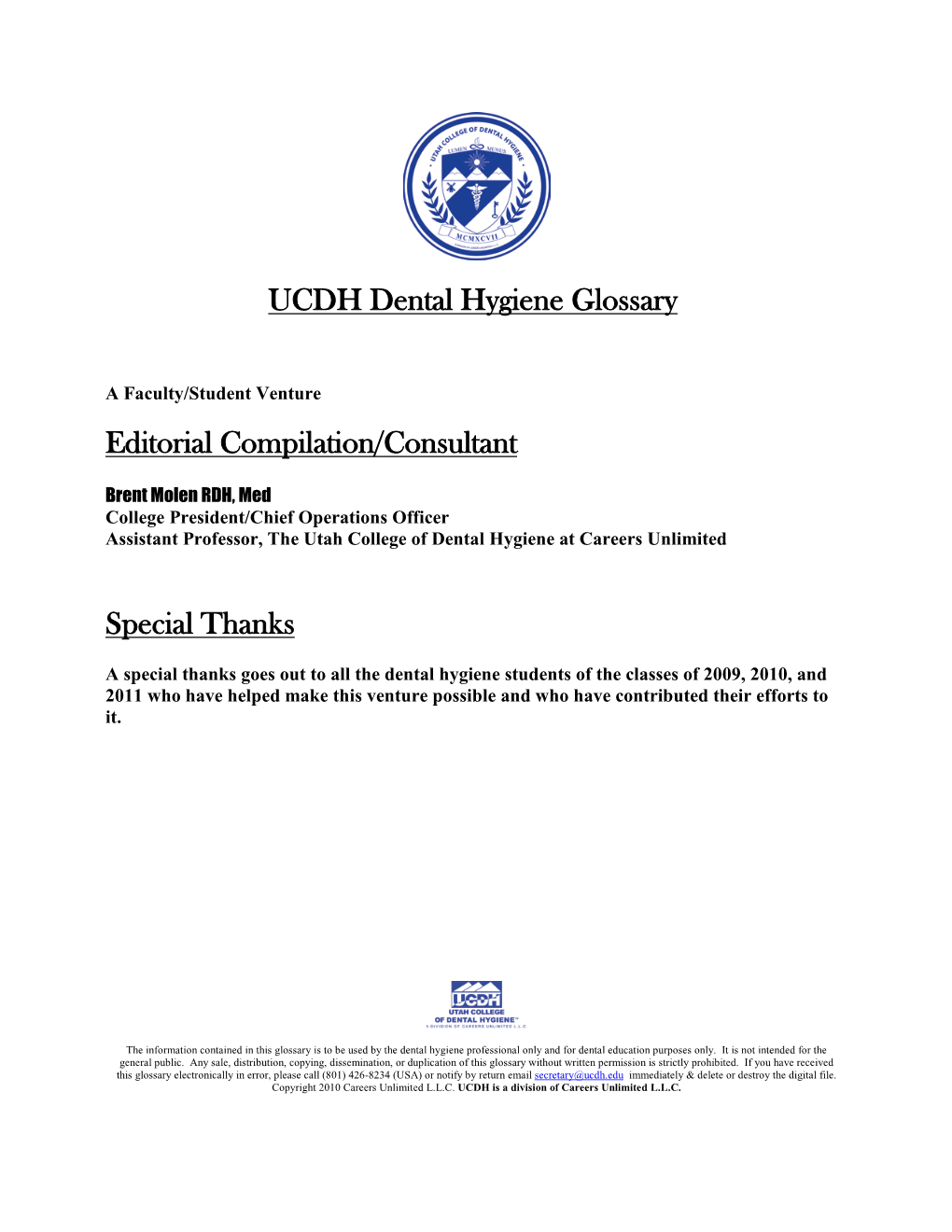 UCDH Dental Hygiene Glossary Editorial Compilation/Consultant Special Thanks