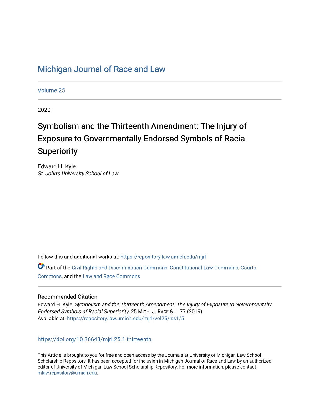 Symbolism and the Thirteenth Amendment: the Injury of Exposure to Governmentally Endorsed Symbols of Racial Superiority