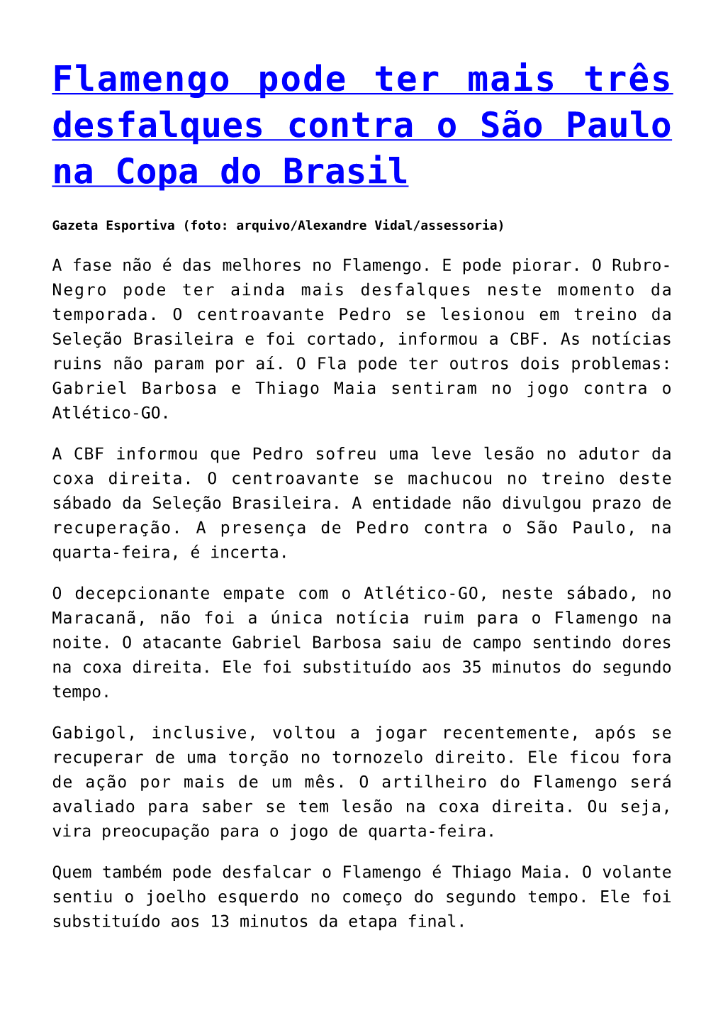 Flamengo Pode Ter Mais Três Desfalques Contra O São Paulo Na Copa Do Brasil