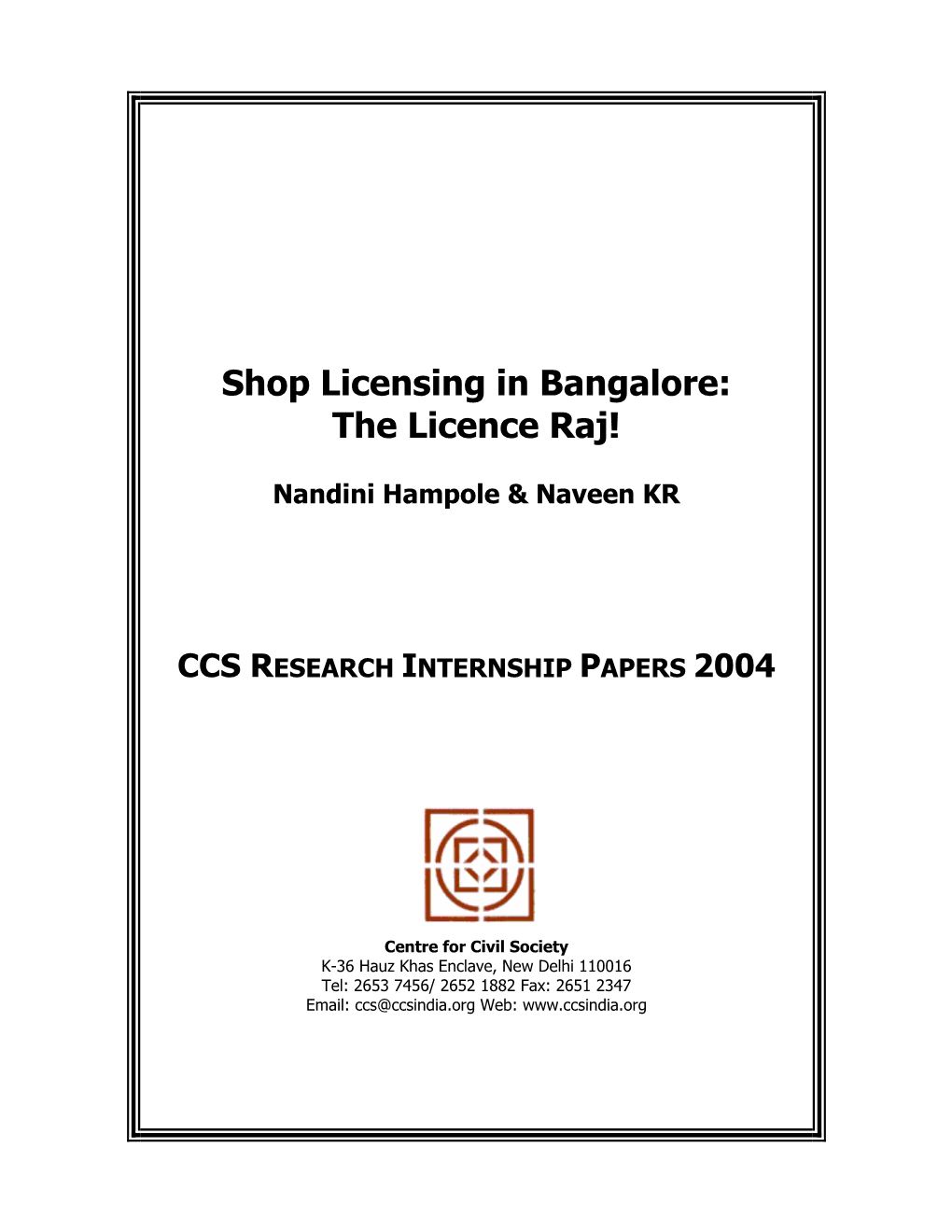 Shop Licensing in Bangalore: the Licence Raj!