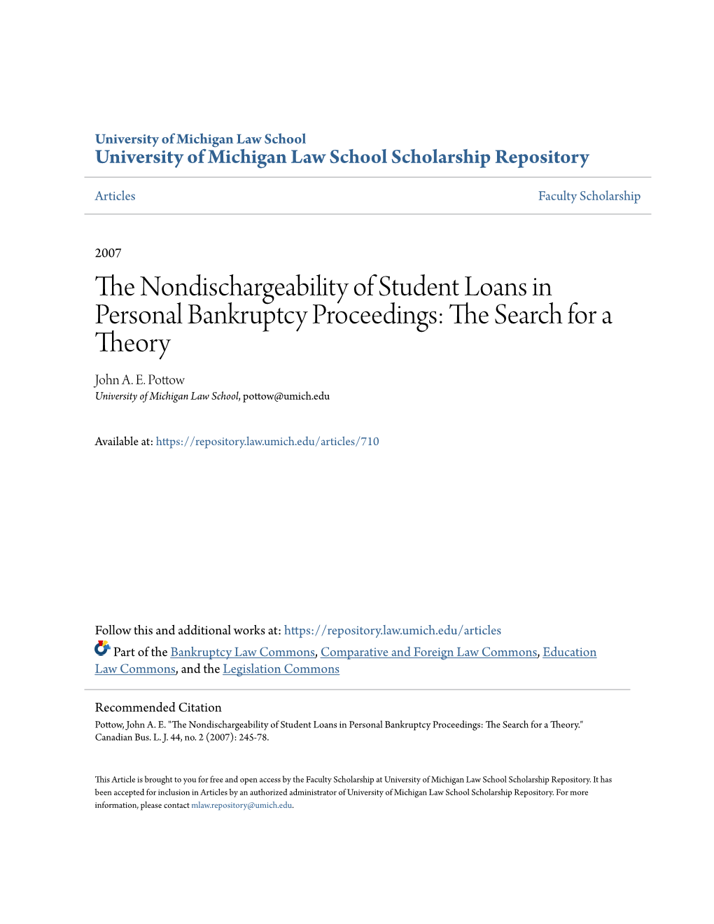 The Nondischargeability of Student Loans in Personal Bankruptcy Proceedings: the Search for a Theory