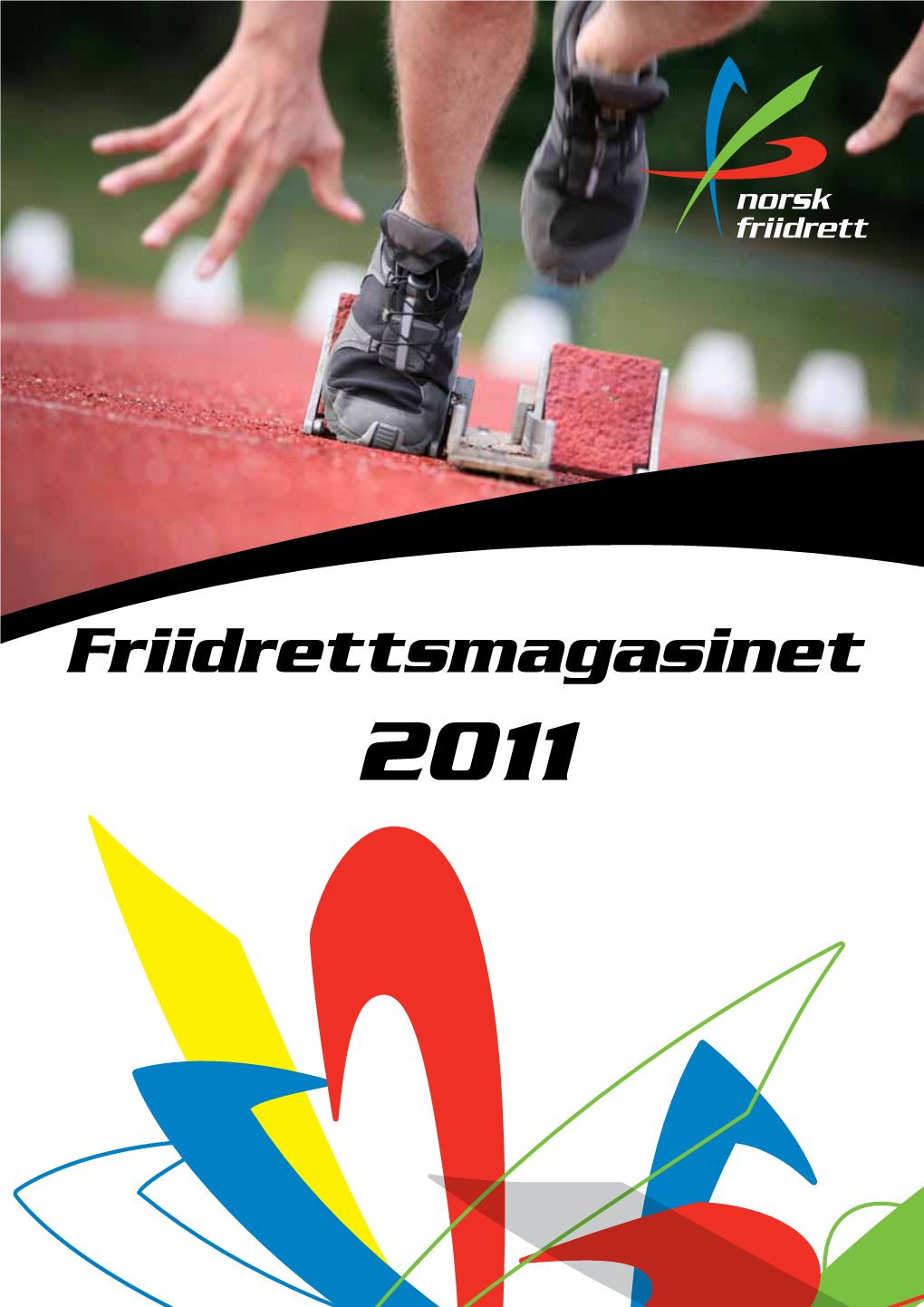 Friidrettsmagasinet 2011 Stolte Øyeblikk