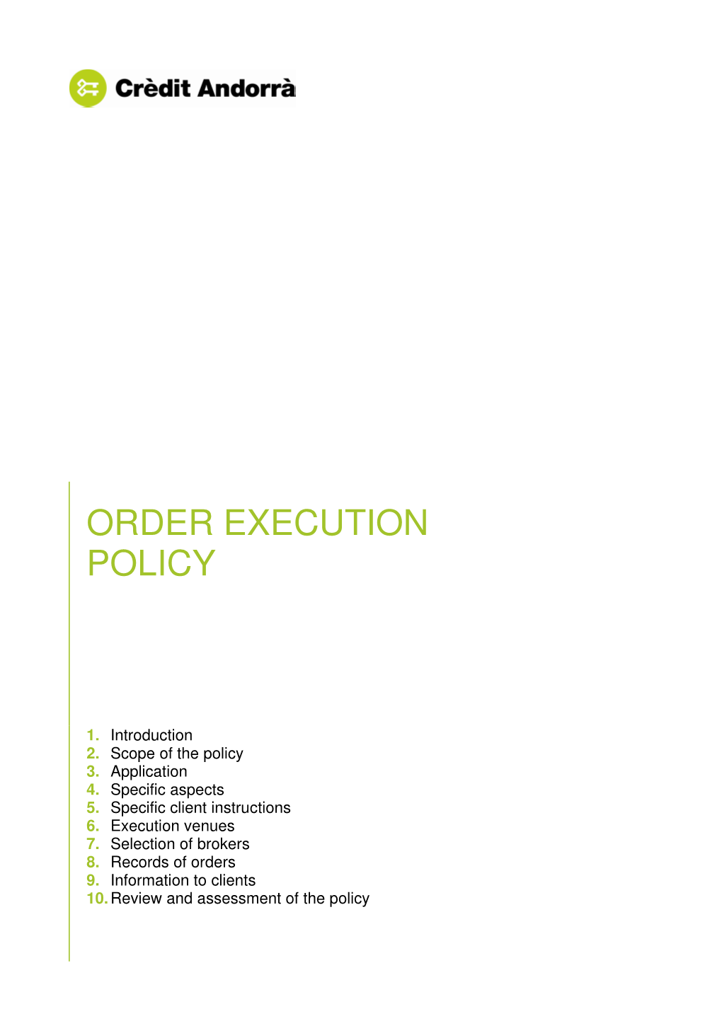 Order Execution Policy