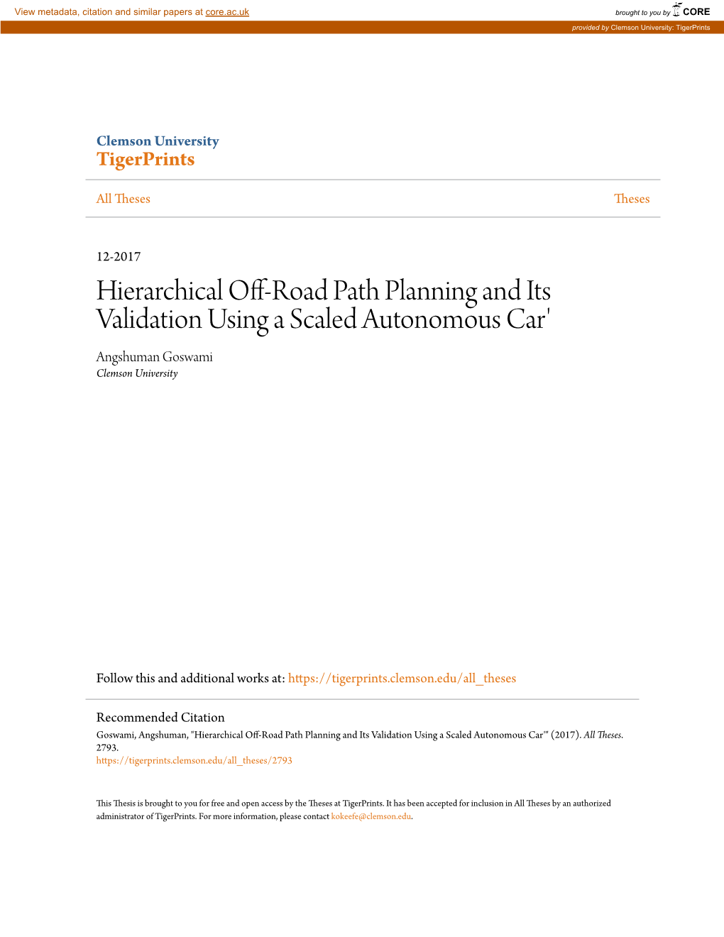 Hierarchical Off-Road Path Planning and Its Validation Using a Scaled Autonomous Car' Angshuman Goswami Clemson University