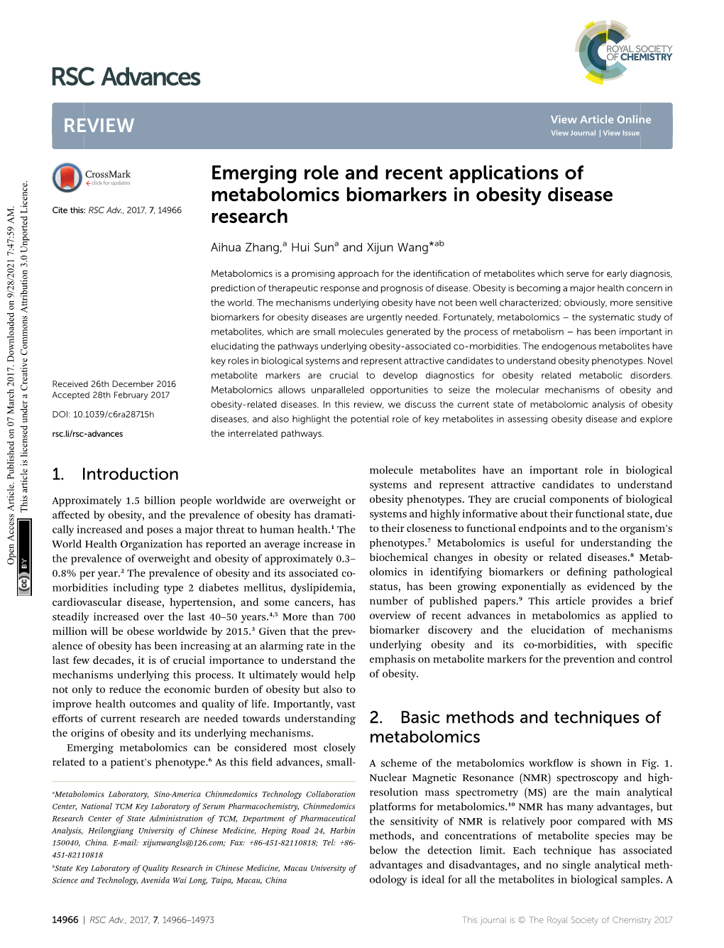 Emerging Role and Recent Applications of Metabolomics Biomarkers in Obesity Disease Cite This: RSC Adv.,2017,7, 14966 Research