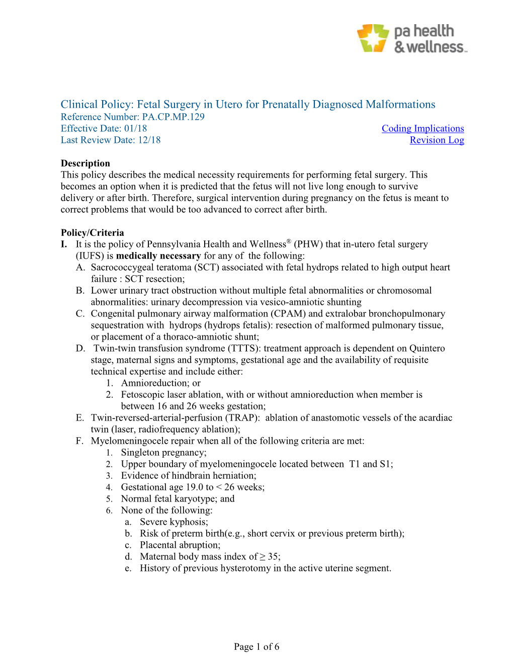 Fetal Surgery in Utero for Prenatally Diagnosed Malformations