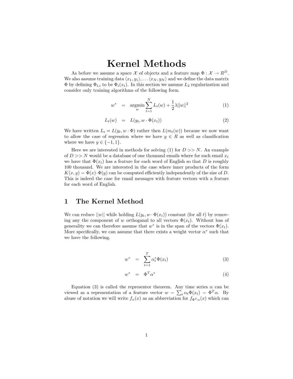 Kernel Methods As Before We Assume a Space X of Objects and a Feature Map Φ : X → RD