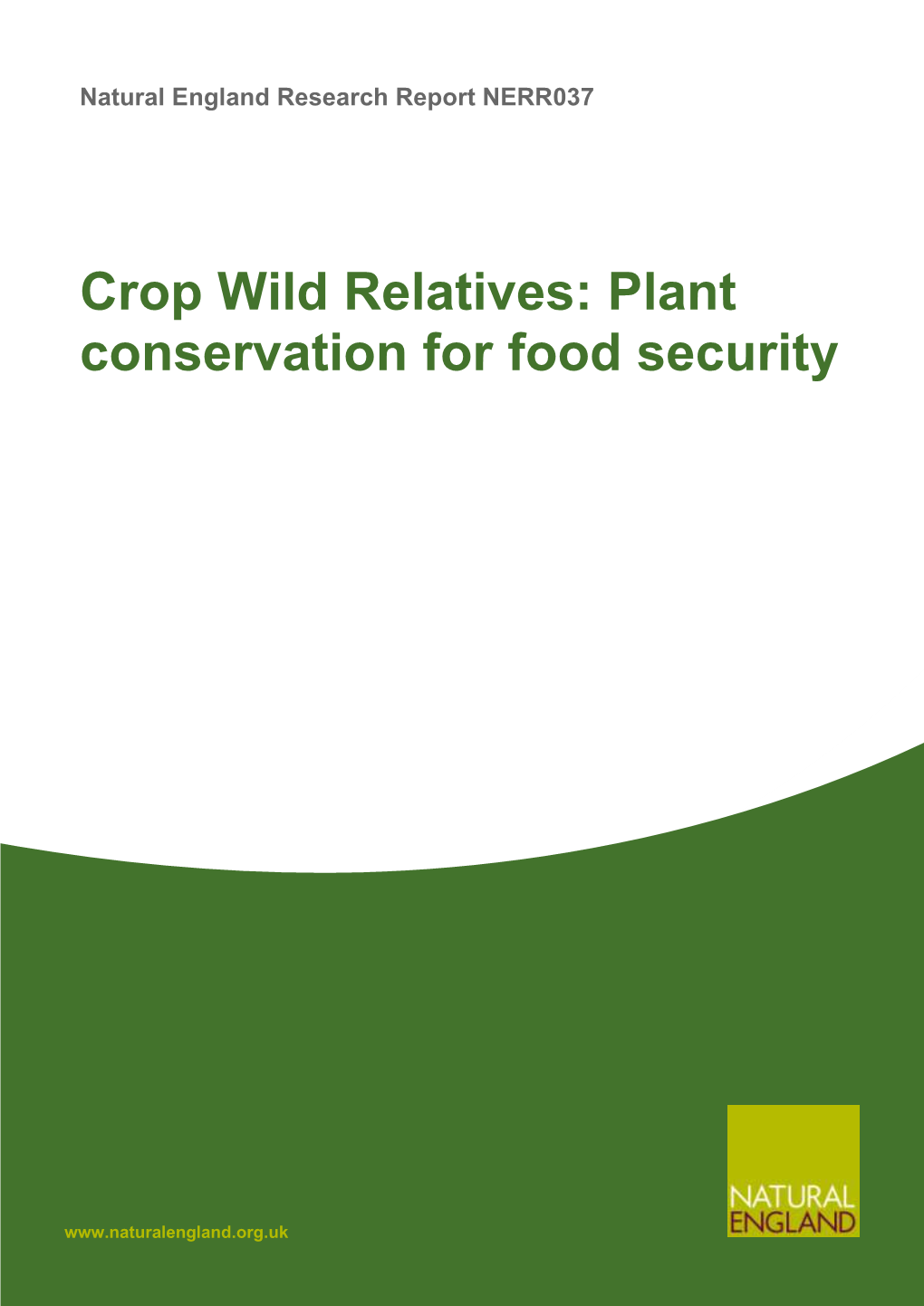 Crop Wild Relatives: Plant Conservation for Food Security