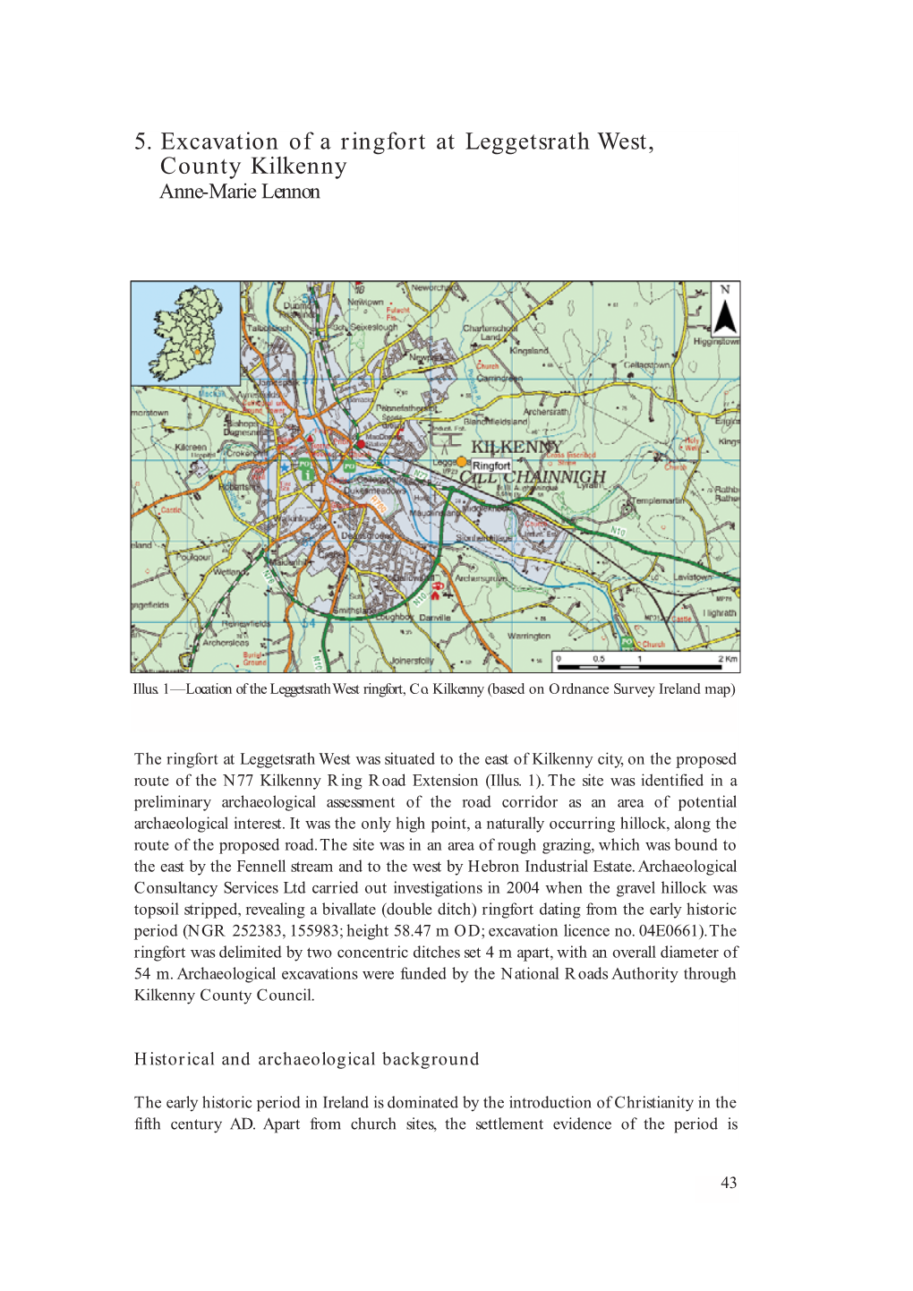 5. Excavation of a Ringfort at Leggetsrath West, County Kilkenny Anne-Marie Lennon