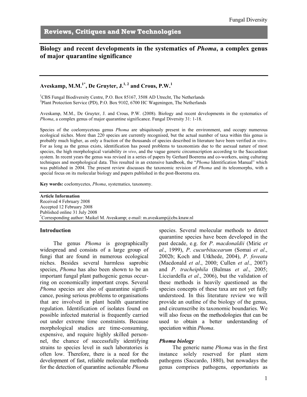 Biology and Recent Developments in the Systematics of Phoma, a Complex Genus of Major Quarantine Significance Reviews, Critiques