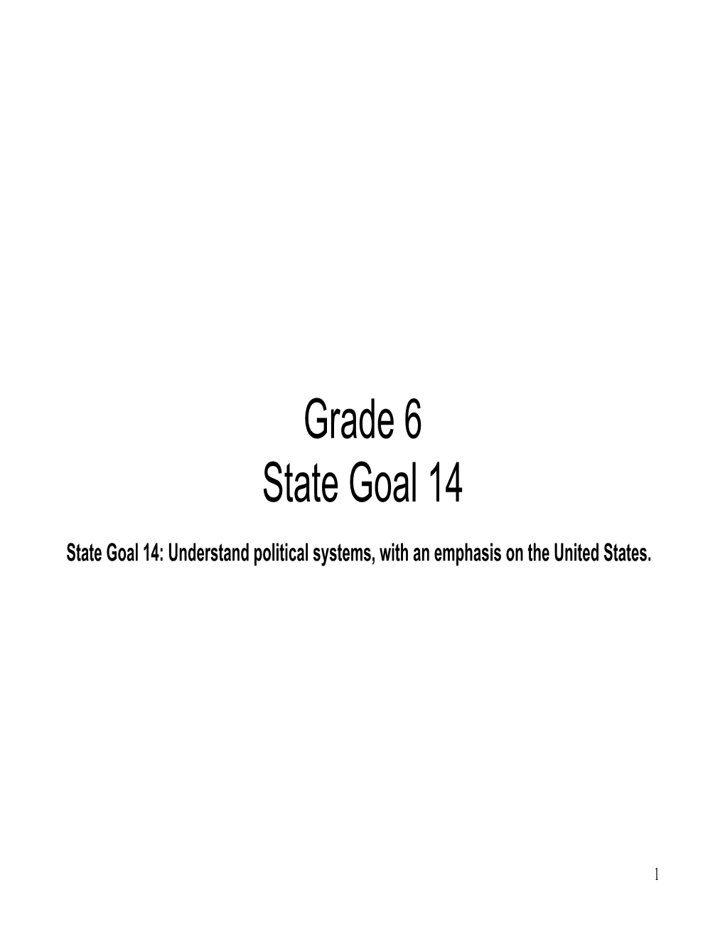 Grade 6 State Goal 14
