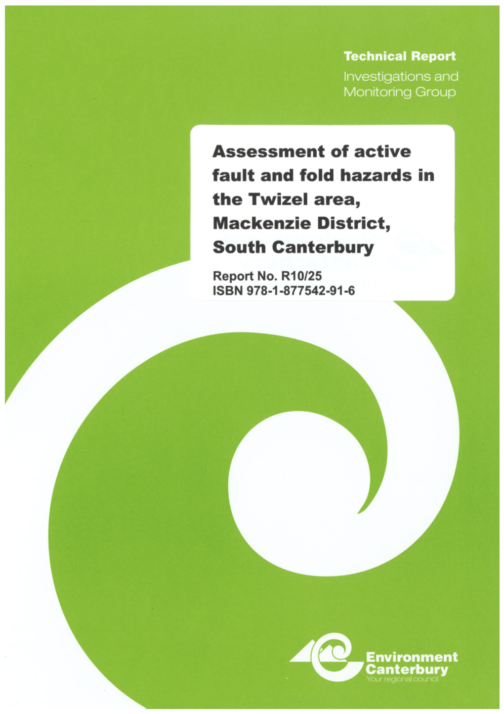 Assessment of Active Fault and Fold Hazards in the Twizel Area, Mackenzie District, South Canterbury Report No