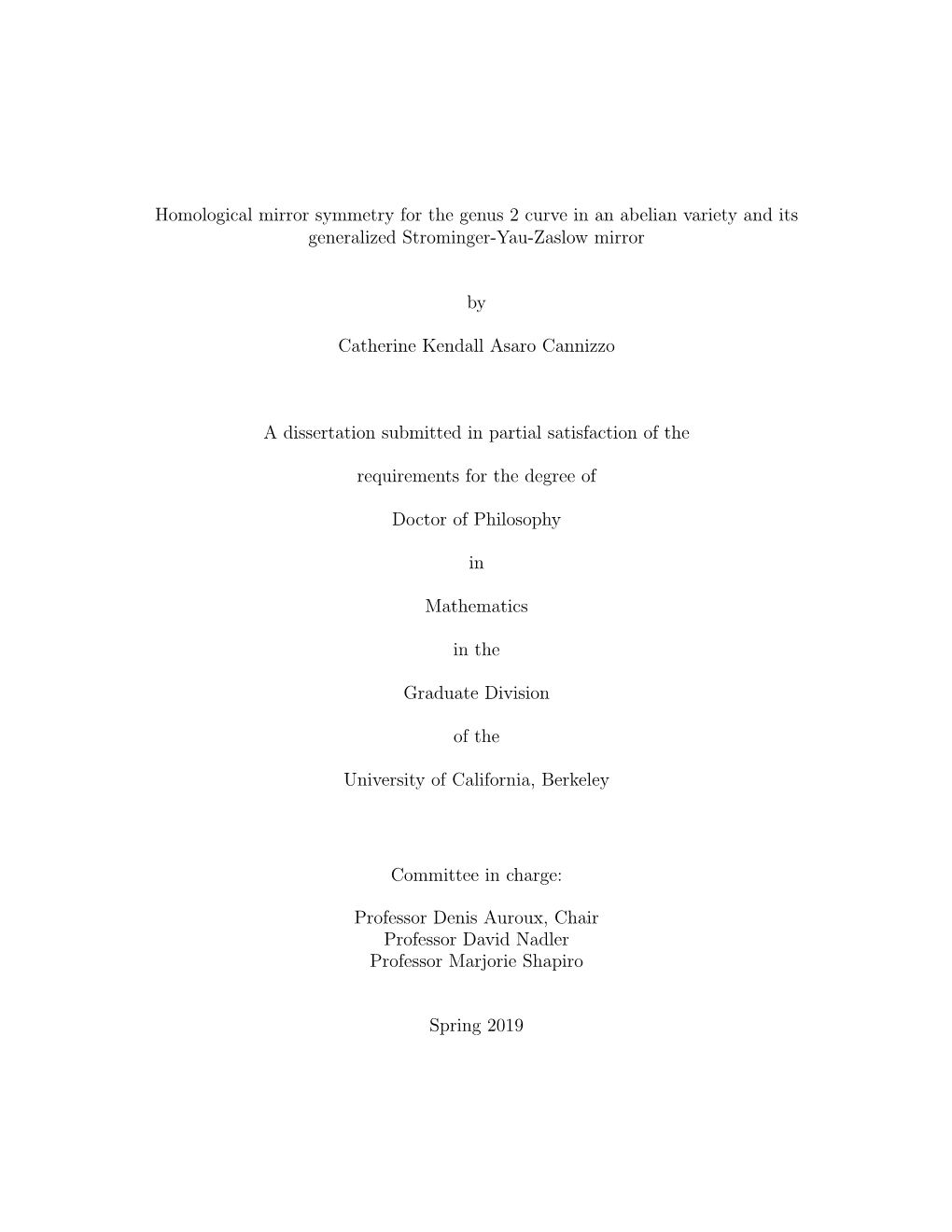 Homological Mirror Symmetry for the Genus 2 Curve in an Abelian Variety and Its Generalized Strominger-Yau-Zaslow Mirror by Cath