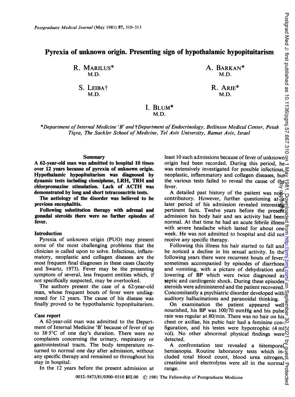 Pyrexia of Unknown Origin. Presenting Sign of Hypothalamic Hypopituitarism R