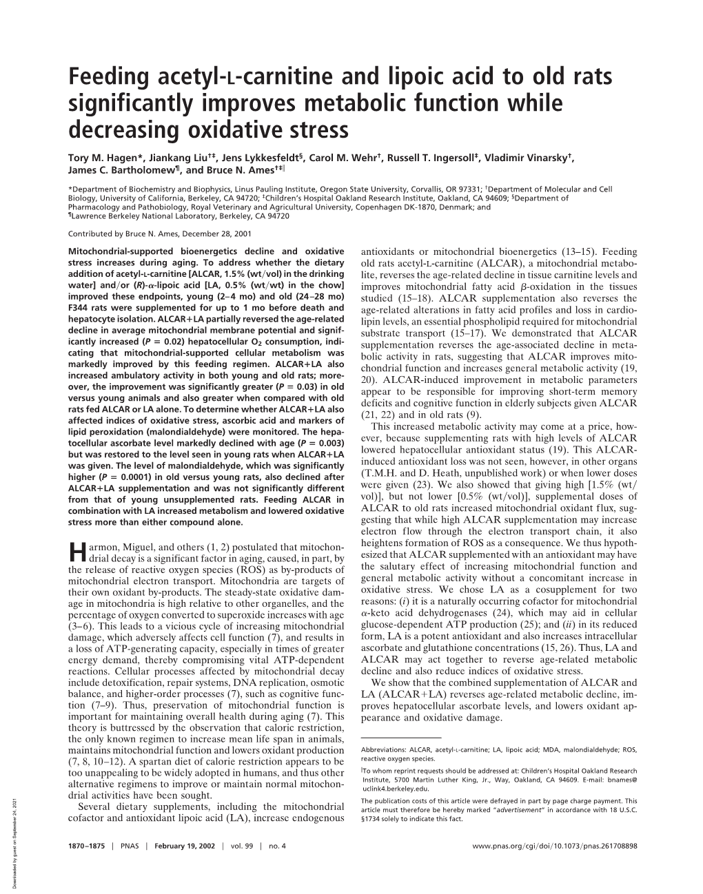 Feeding Acetyl-L-Carnitine and Lipoic Acid to Old Rats Significantly Improves Metabolic Function While Decreasing Oxidative Stress