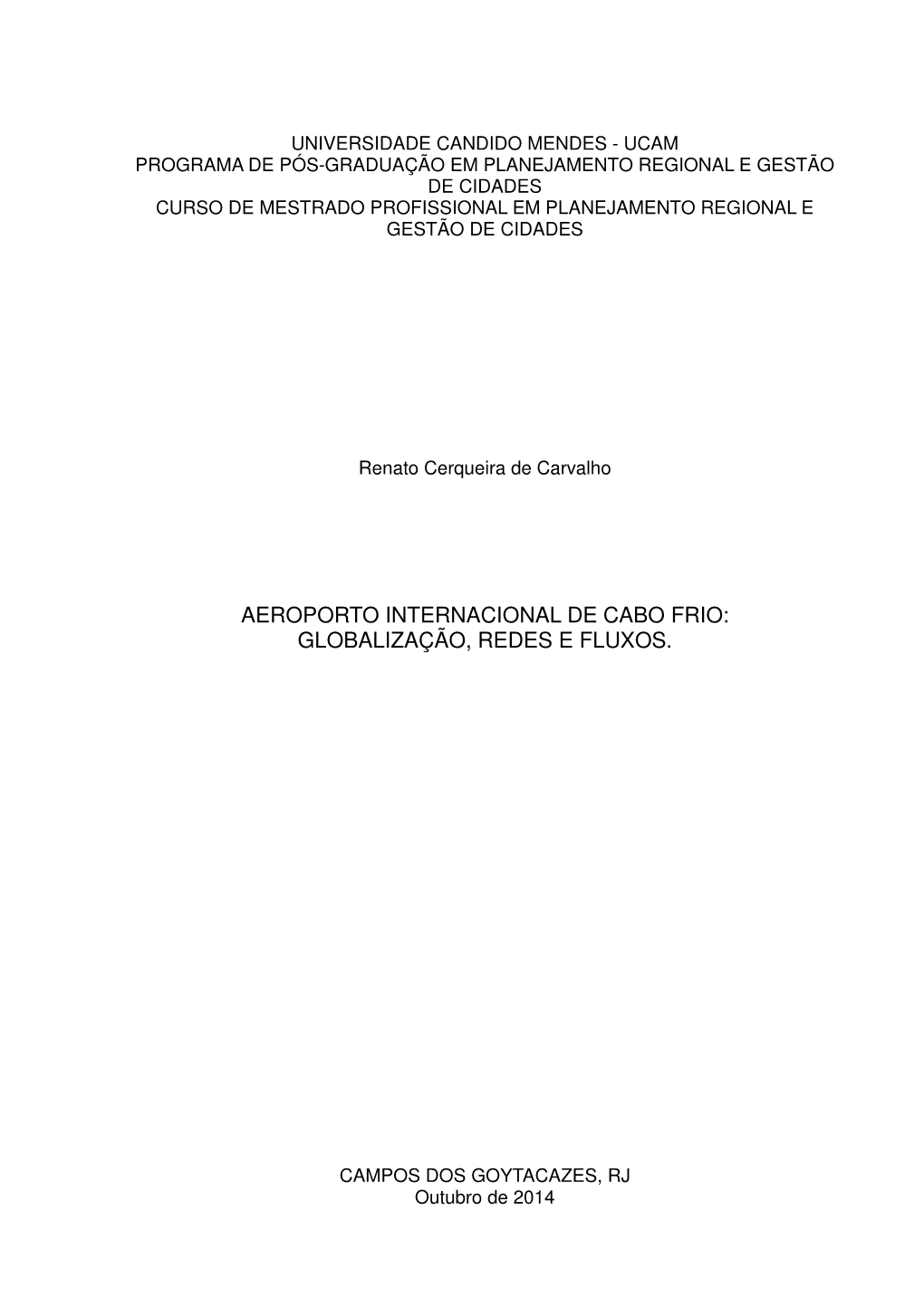 Aeroporto Internacional De Cabo Frio: Globalização, Redes E Fluxos