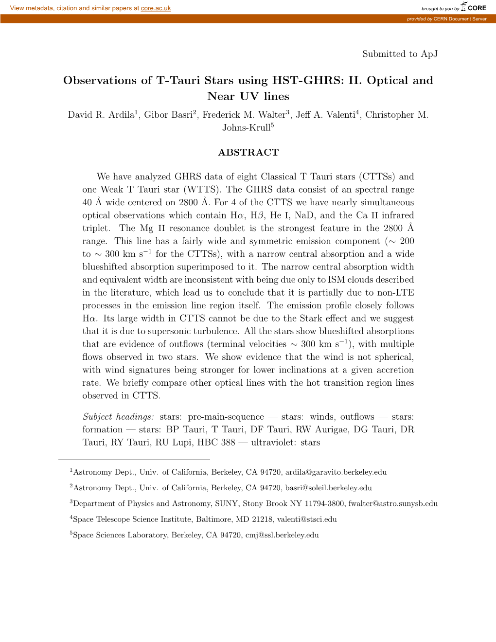 Observations of T-Tauri Stars Using HST-GHRS: II. Optical and Near UV Lines David R