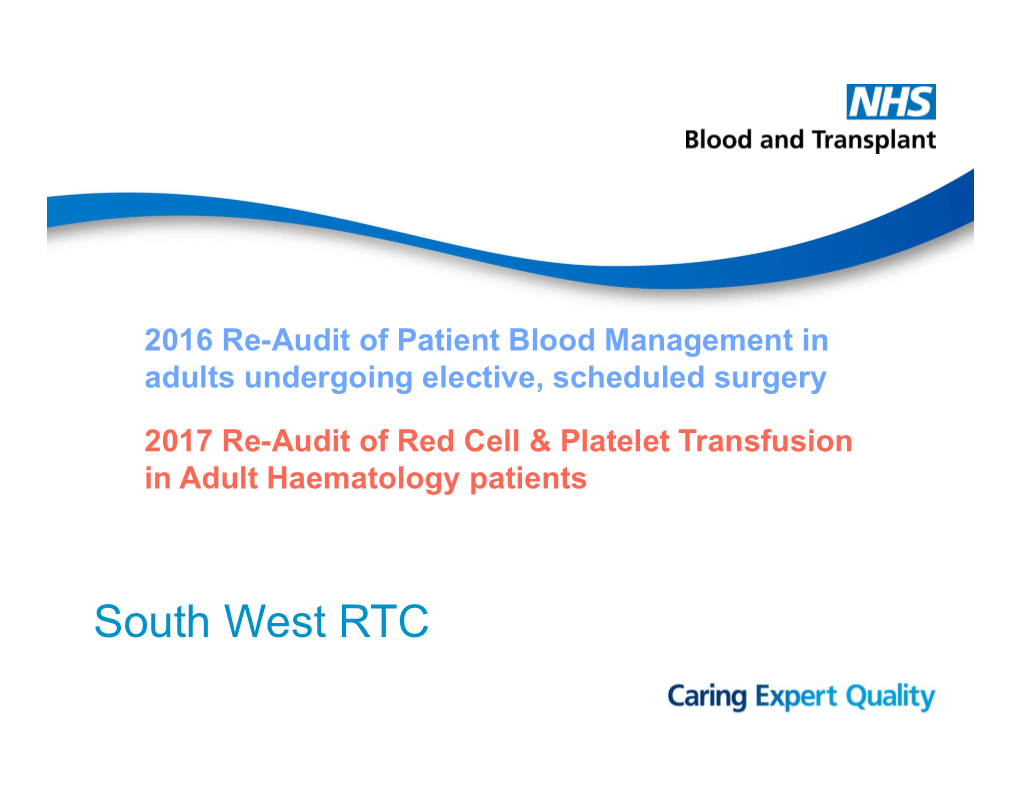 2017 Re-Audit of Red Cell & Platelet Transfusion in Adult Haematology