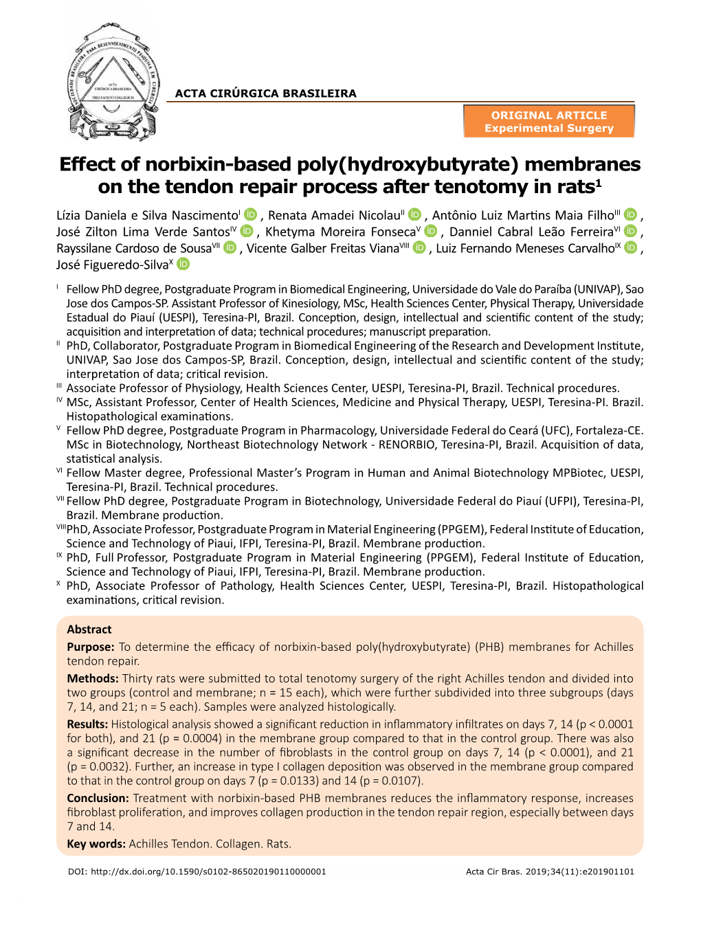 Effect of Norbixin-Based Poly(Hydroxybutyrate) Membranes on the Tendon Repair Process After Tenotomy in Rats1