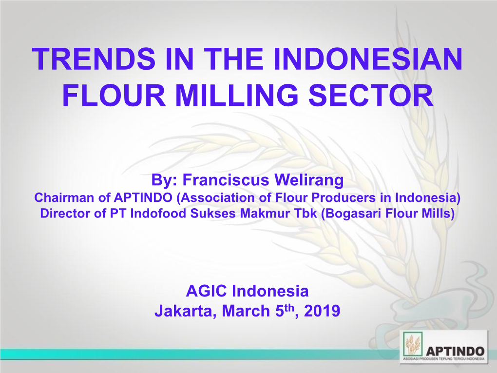 Trends in the Indonesian Flour Milling Sector