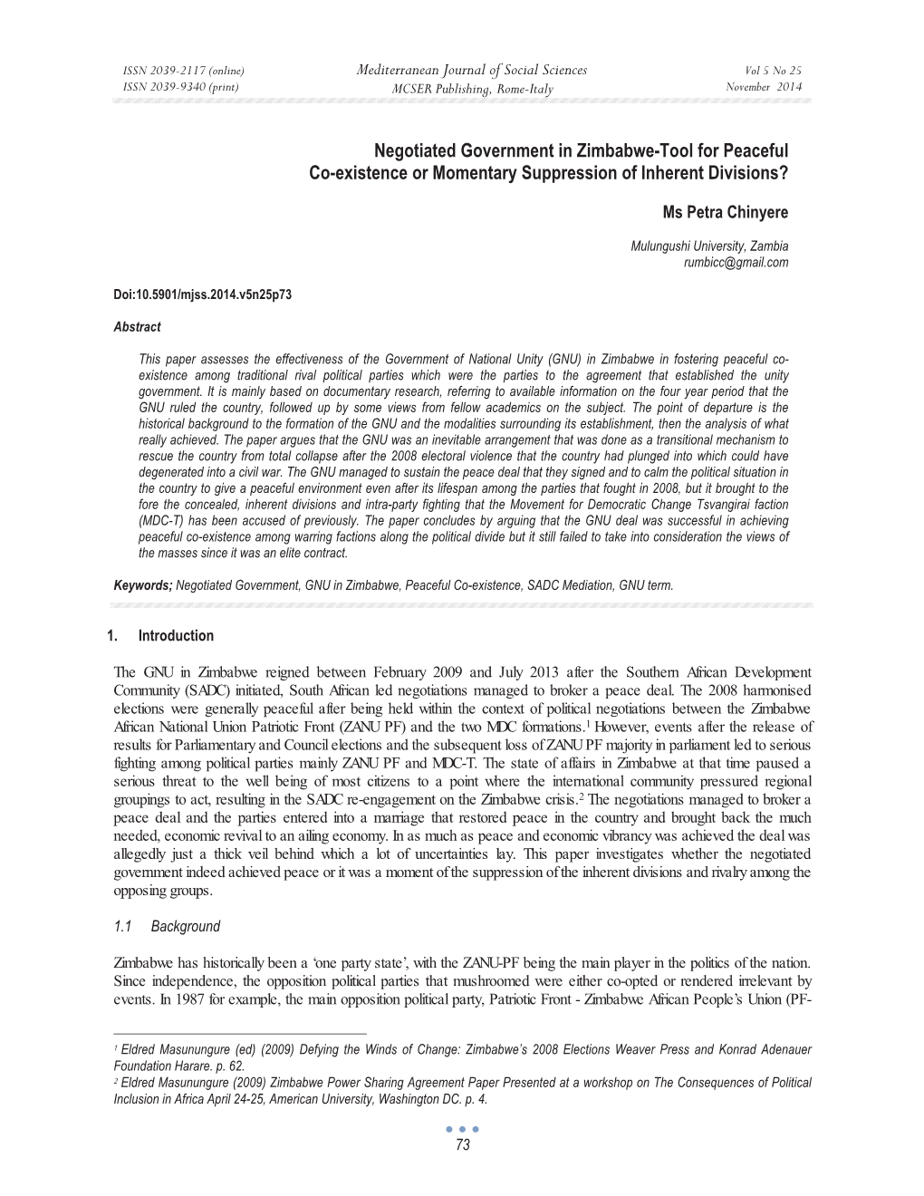 Negotiated Government in Zimbabwe-Tool for Peaceful Co-Existence Or Momentary Suppression of Inherent Divisions?