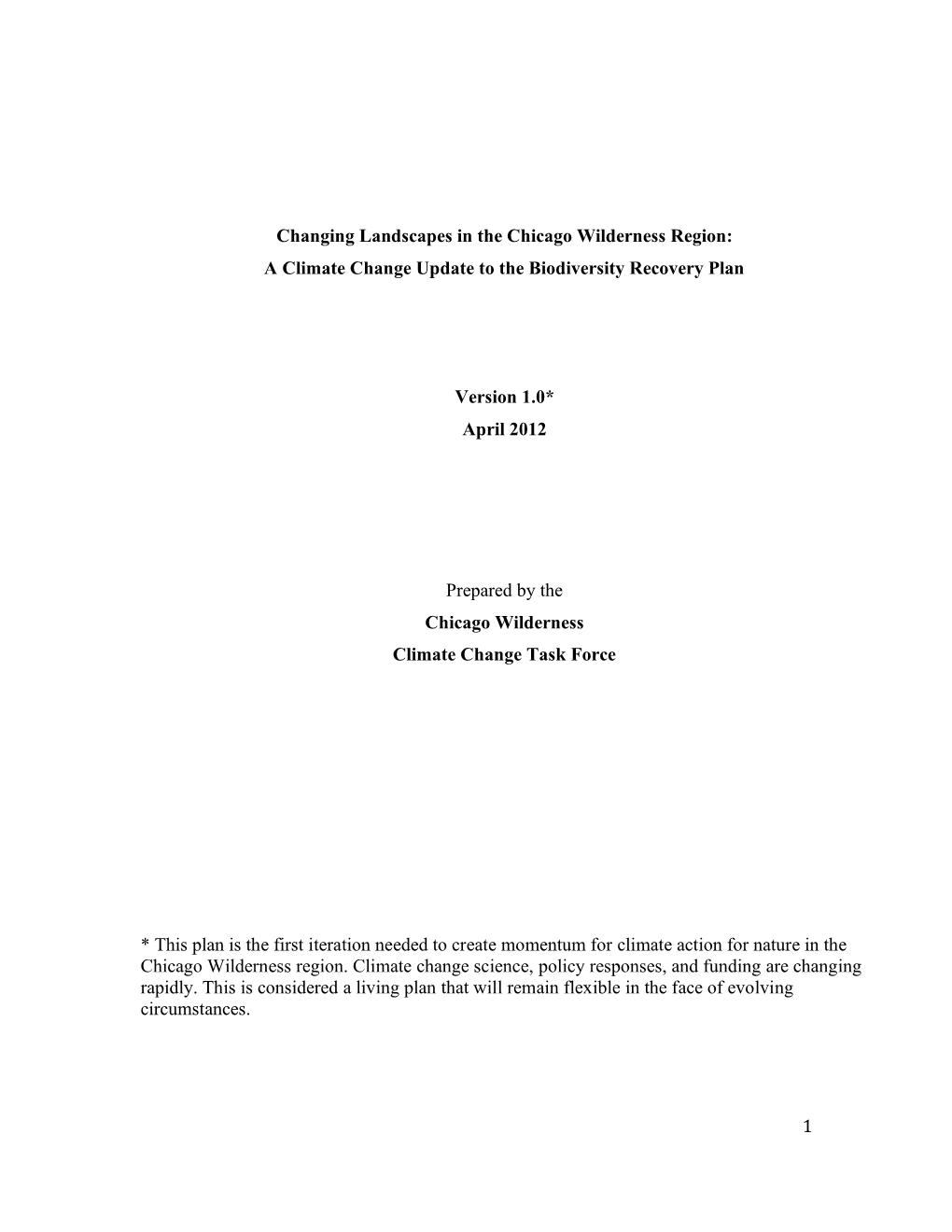 Changing Landscapes in the Chicago Wilderness Region: a Climate Change Update to the Biodiversity Recovery Plan