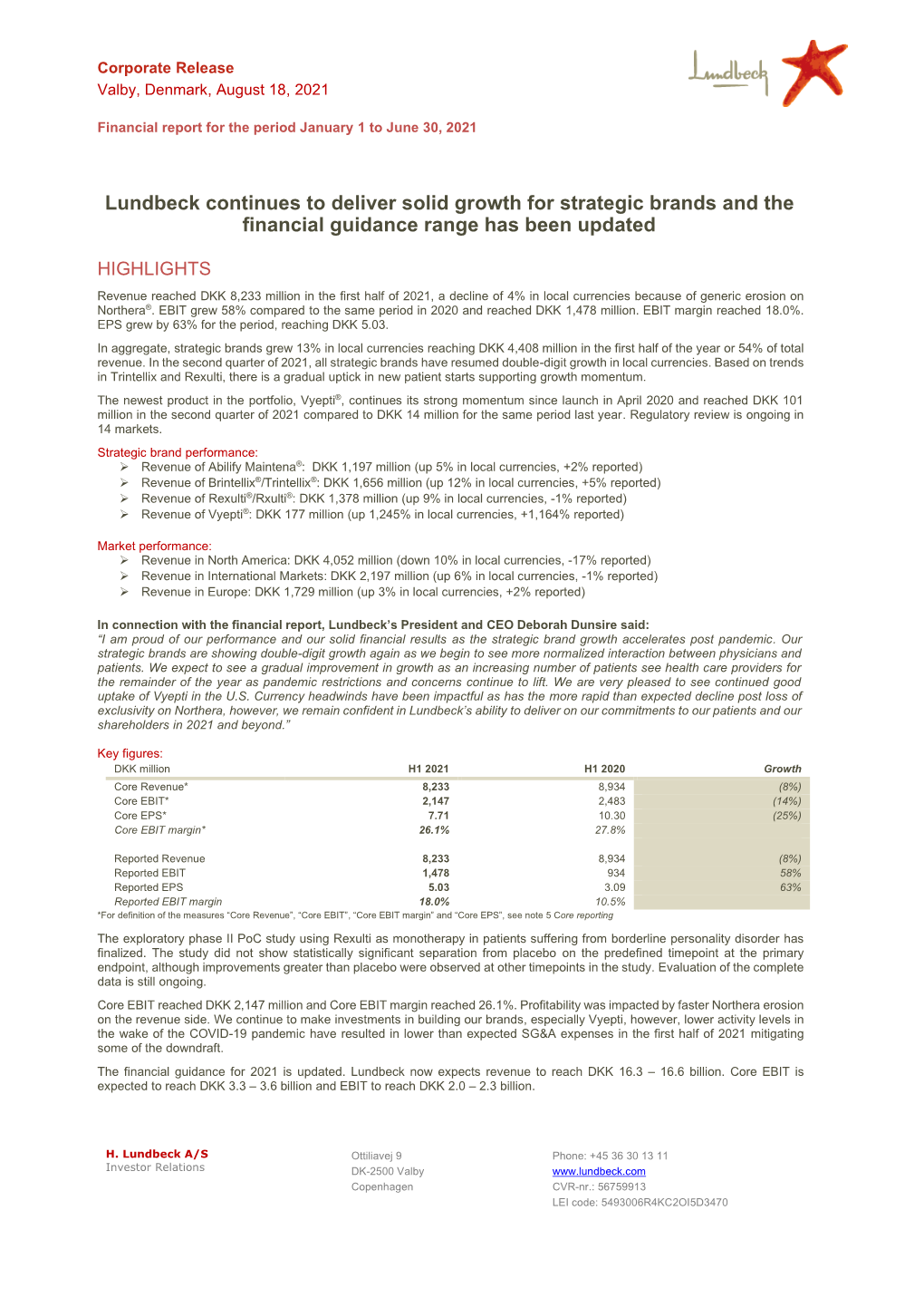 Lundbeck Continues to Deliver Solid Growth for Strategic Brands and the Financial Guidance Range Has Been Updated