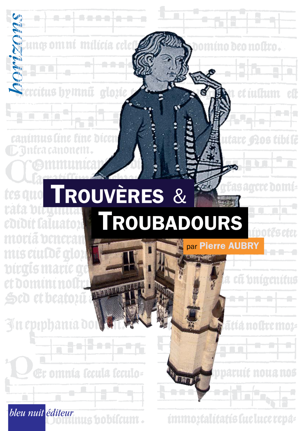 Trouvères & Troubadours