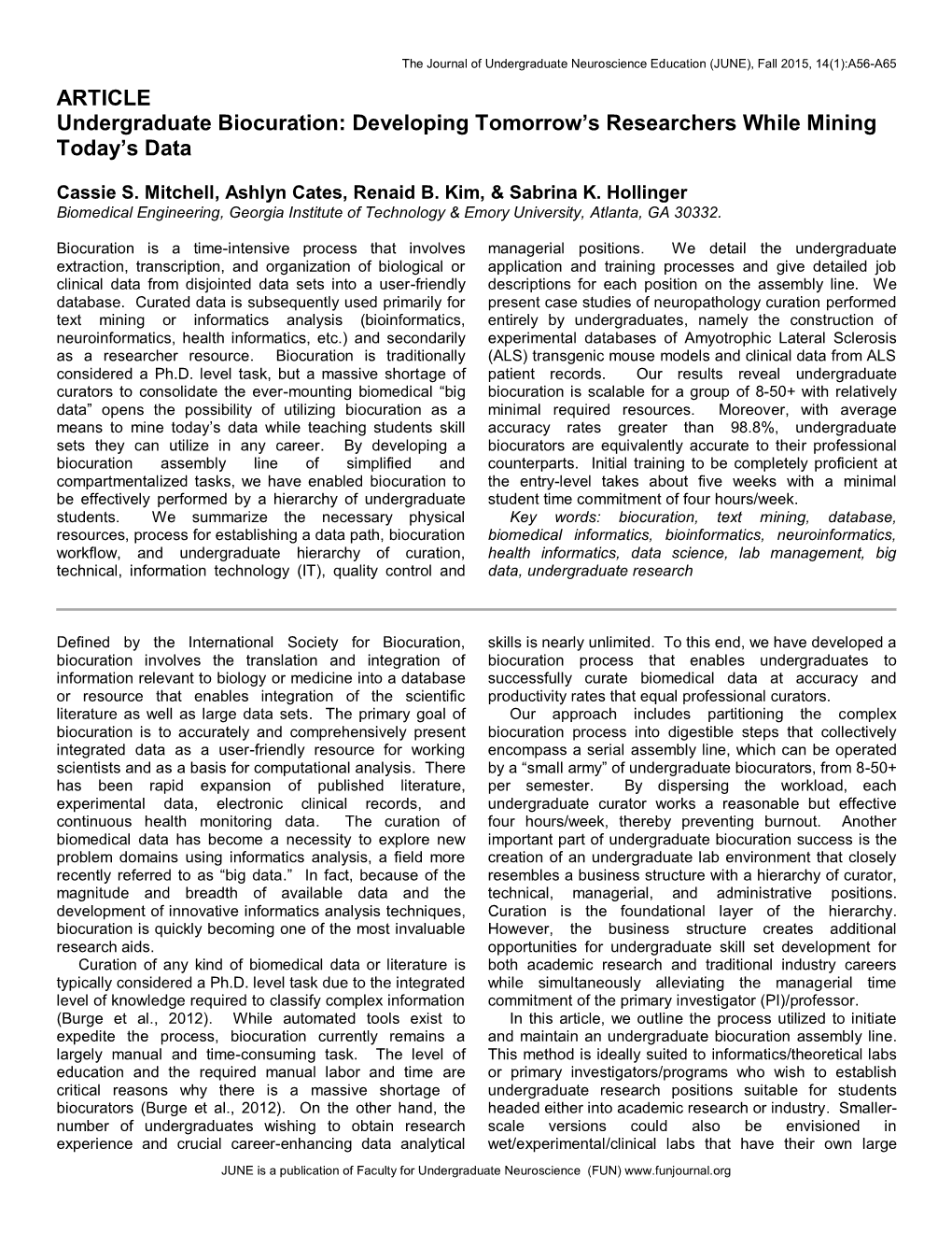 Undergraduate Biocuration: Developing Tomorrow’S Researchers While Mining Today’S Data