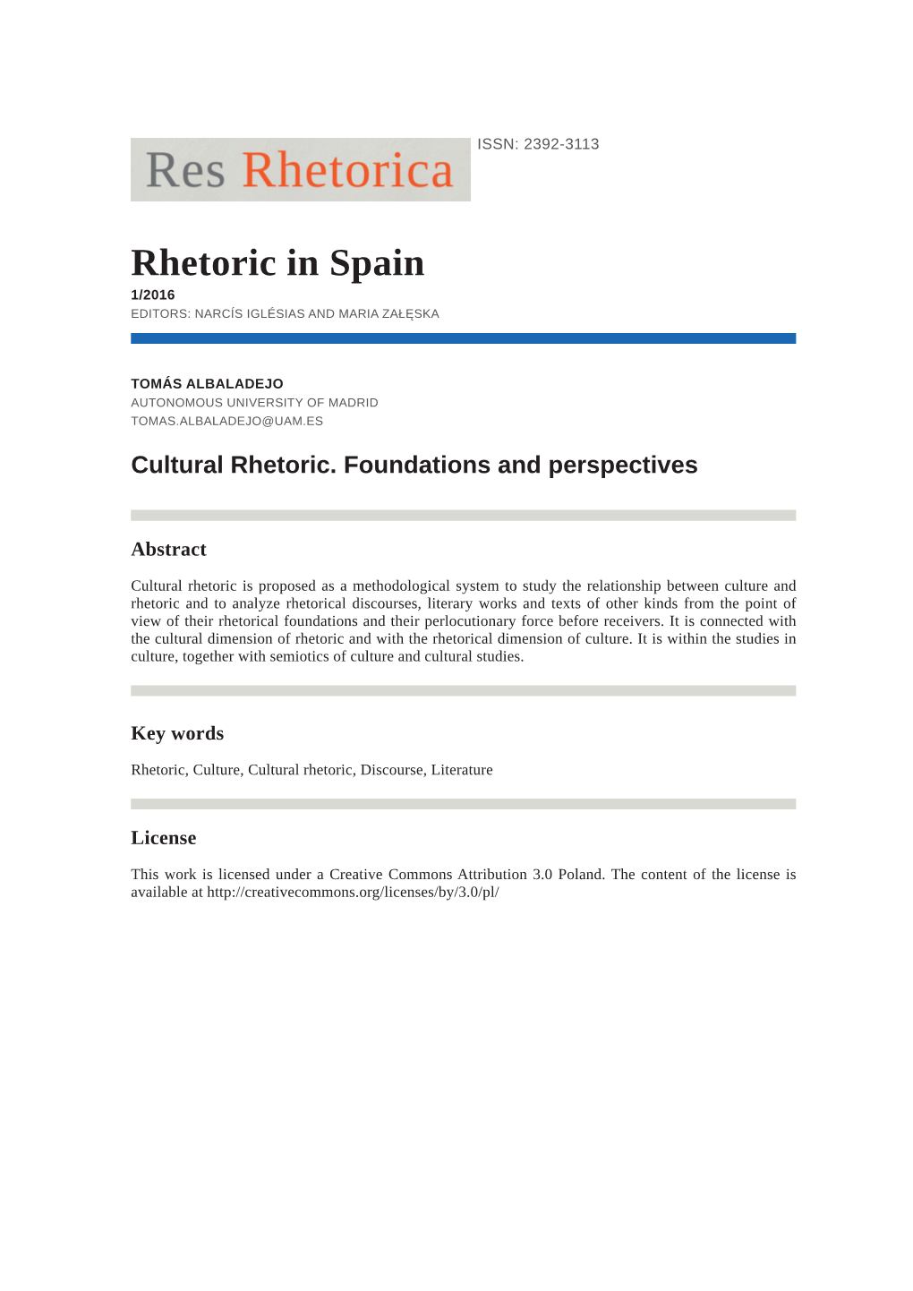 Rhetoric in Spain 1/2016 EDITORS: NARCÍS IGLÉSIAS and MARIA ZAŁĘSKA